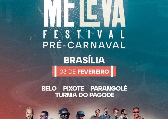 Me Leva Festival Brasília