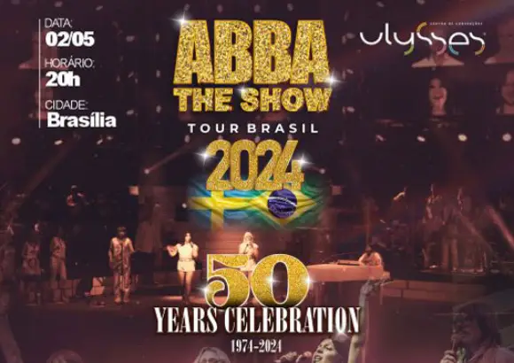 ABBA em Brasília The Show Tour Brazil 2024 2 maio no Centro de Convenções Ulysses Guimarães