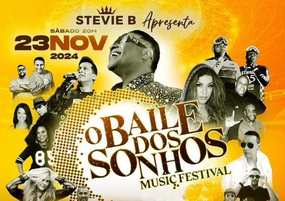 O Baile dos Sonhos Music Festival Brasília Stevie B 23 Novembro 2024 Arena BRB Nilson Nelson