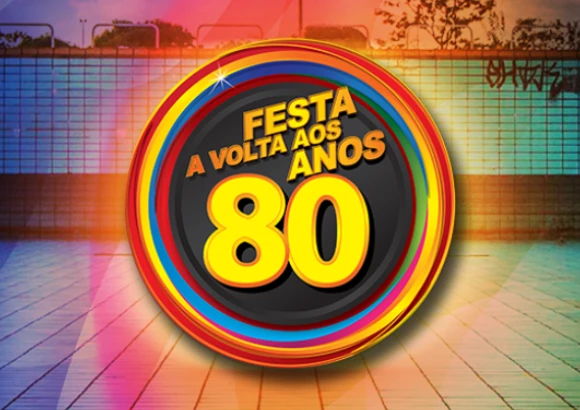 Festa A Volta aos Anos 80 Brasília